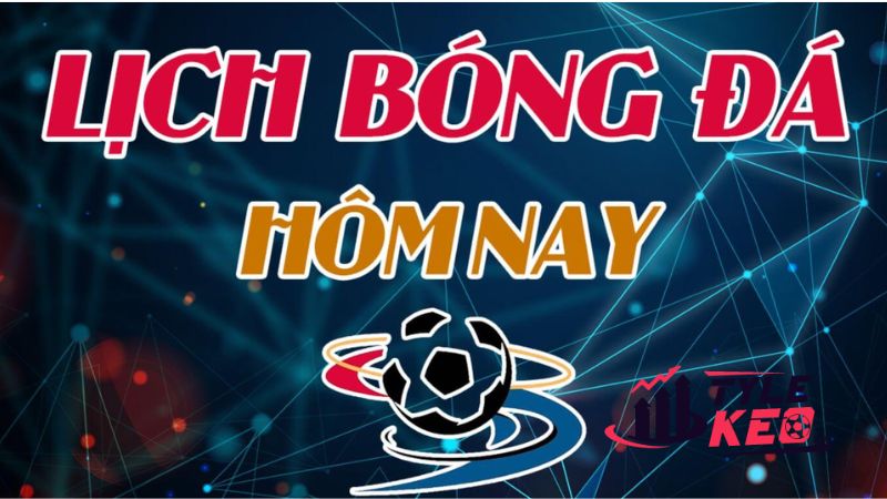 Lịch Thi Đấu Các Trận Cầu Sắp Diễn Ra 3 Những lý do nên xem lịch thi đấu bóng đá trên televisiontrp.in